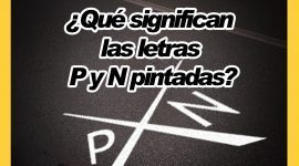 ¿Qué significan las letras P y N pintadas en la calzada?