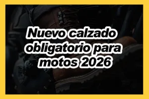 Calzado obligatorio en moto desde octubre de 2026